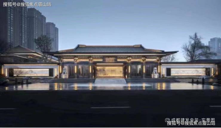 天府新区新房-华润建发天府和鸣怎么样值得买吗-国风+蜀风缔造中式王府大院